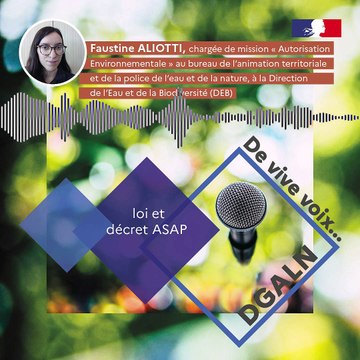 La loi pour l'accélération et la simplification de l'action publique (loi ASAP) - autorisations environnementales #DeViveVoix