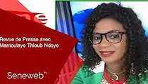 Revue de Presse du 14 Avril 2022 avec Mantoulaye Thioub Ndoye