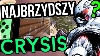 Jak wygląda najbrzydsza wersja Crysisa