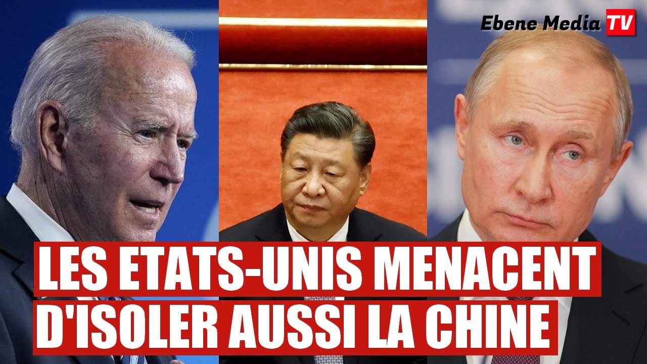 Les États Unis menacent d'isoler la Chine si elle soutient encore la Russie