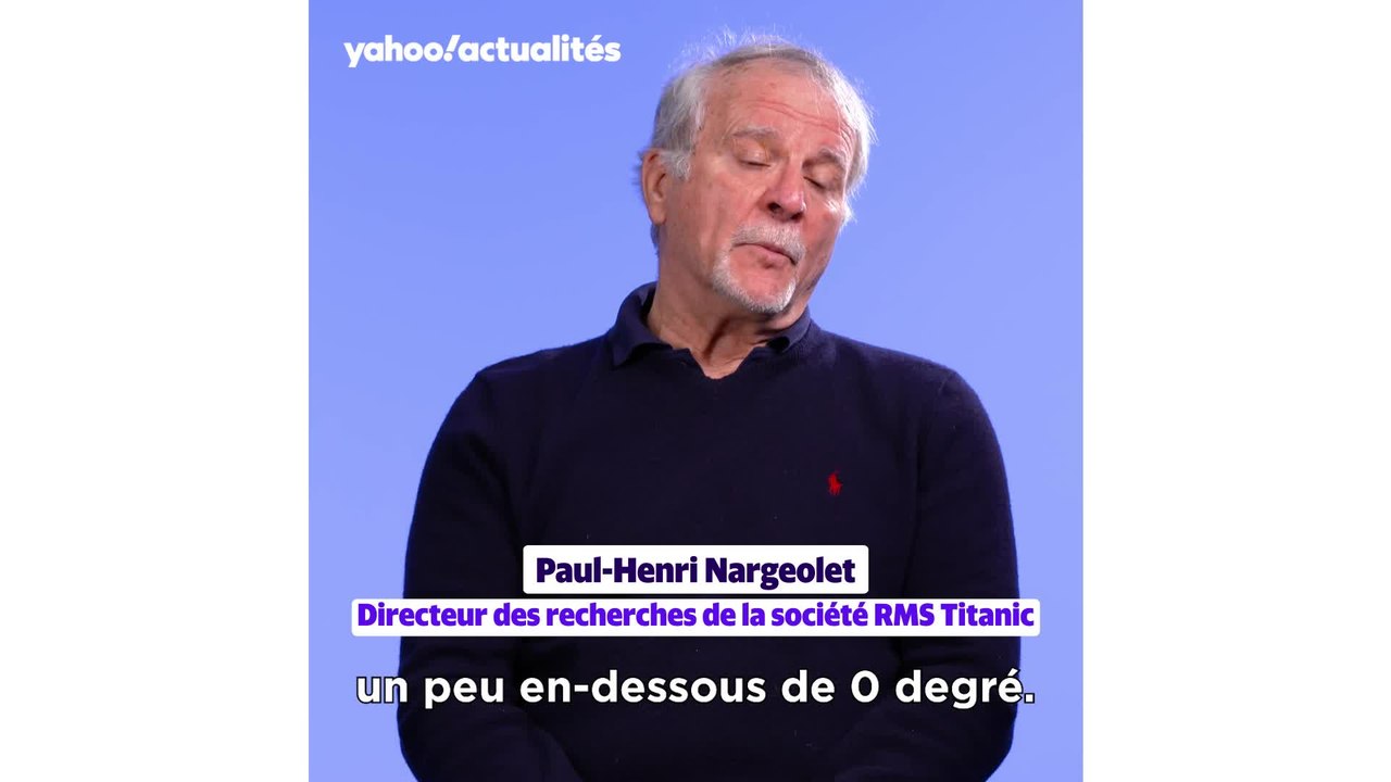 Paul Henri Nargeolet (Dans les profondeurs du Titanic) : "À mon avis, il y a eu une erreur du commandant qui n’a pas ralenti"