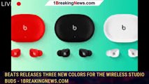 Beats Releases Three New Colors for the Wireless Studio Buds - 1BREAKINGNEWS.COM