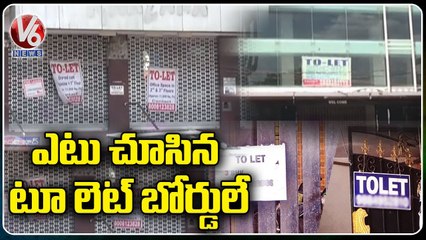 To - Let Boards Increase In Hyderabad Due To Corona Effect | V6 News