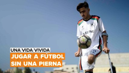Una vida vivida: jugar a fútbol con solo una pierna