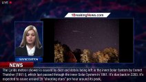 Shooting Star Season Has Begun! Exactly When, Where And How To See April's Lyrid Meteor Shower - 1BR