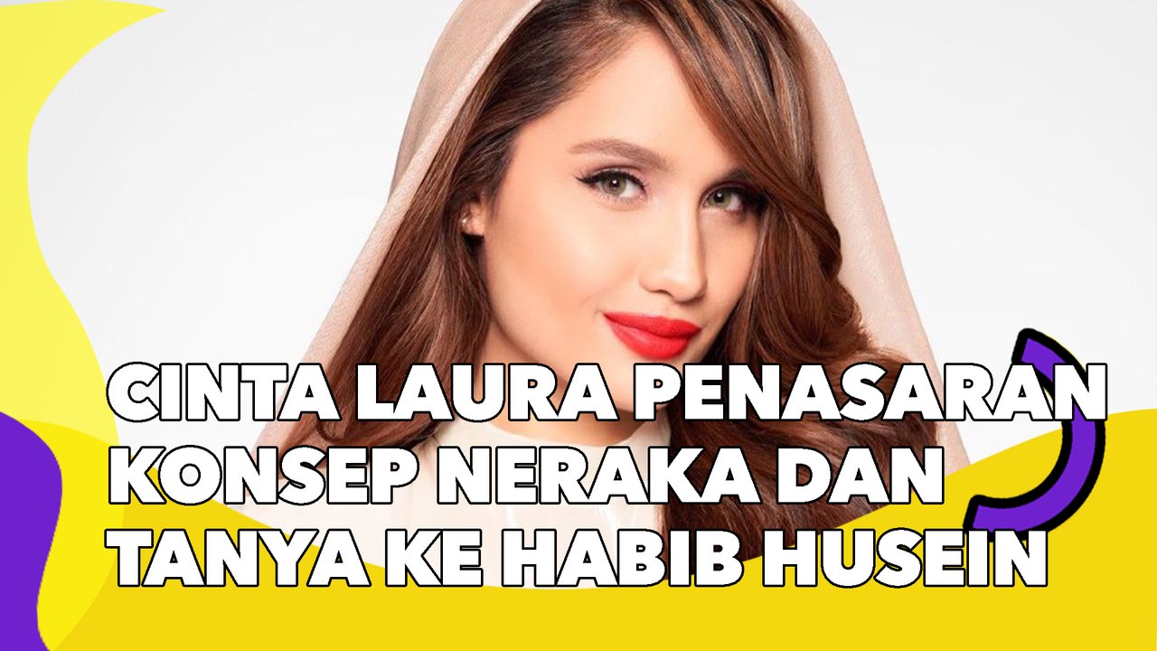 Viral Cinta Laura Penasaran Konsep Neraka dan Tanya ke Habib Husein Jafar