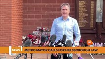 Metro mayors make renewed call for Hillsborough Law - LiverpoolWorld new bulletin