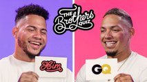 MLB's Willson & William Contreras Take a Brothers Quiz | GQ Sports