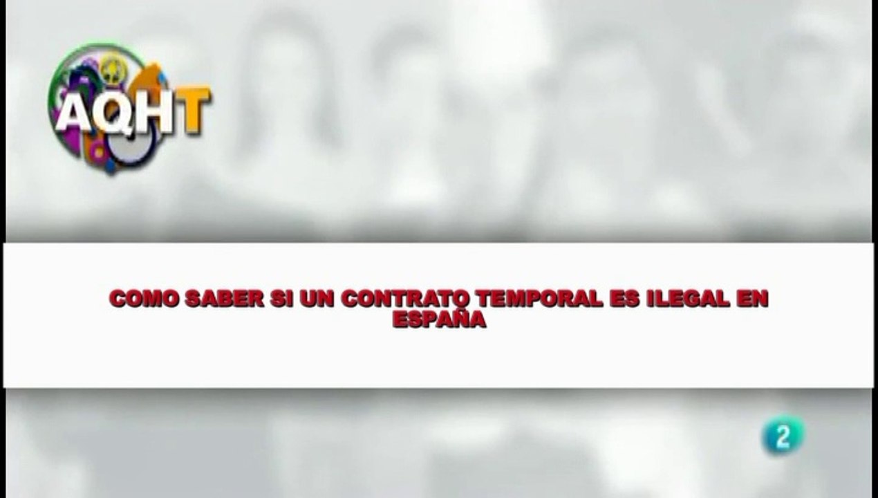 CÓMO SABER SI UN CONTRATO TEMPORAL ES ILEGAL EN ESPAÑA