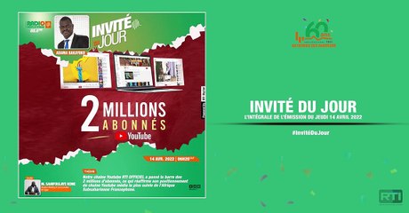 Invité du jour du 14 avril 2022 par Adama Bakayoko  [ Radio Côte d'Ivoire ]