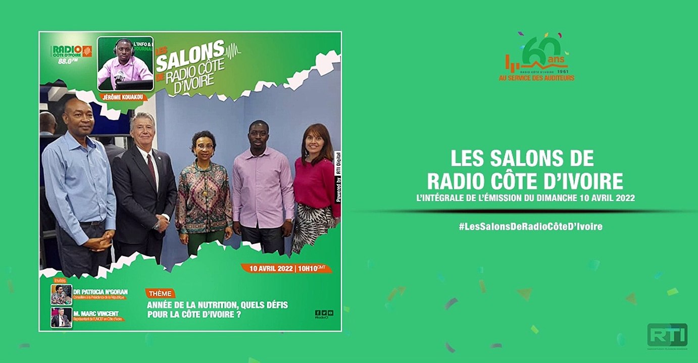 Les salons de radio côte d'ivoire du 10 avril 2022 par Jérôme Kouakou [ Radio Côte d'Ivoire ]