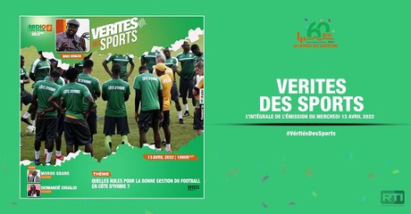 Vérités des sports du 13 avril 2022 par Brice Kouassi [ Radio Côte d'Ivoire ]