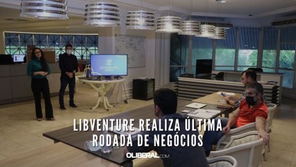 LibVenture realiza última rodada de negócios