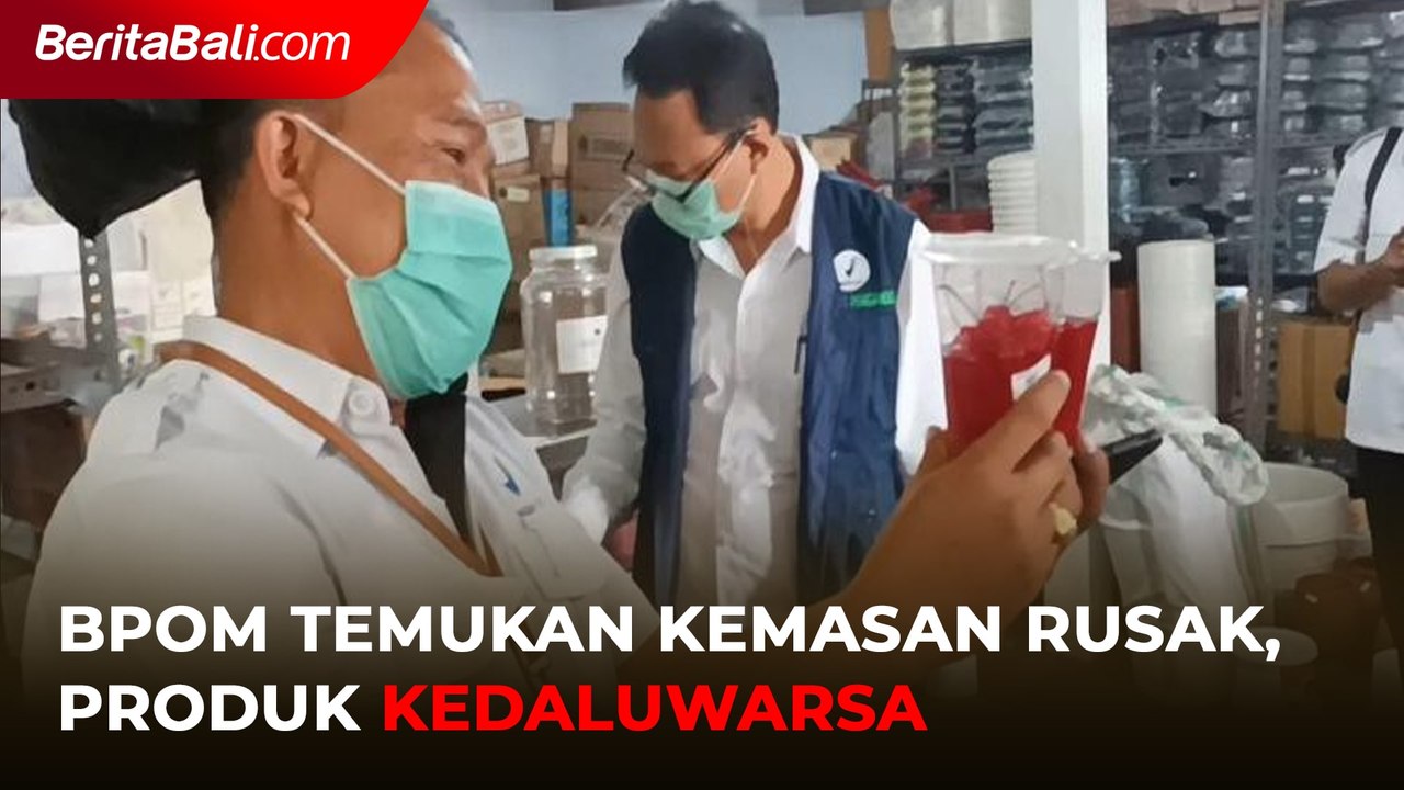 BPOM Temukan Kemasan Rusak, Produk Kedaluwarsa