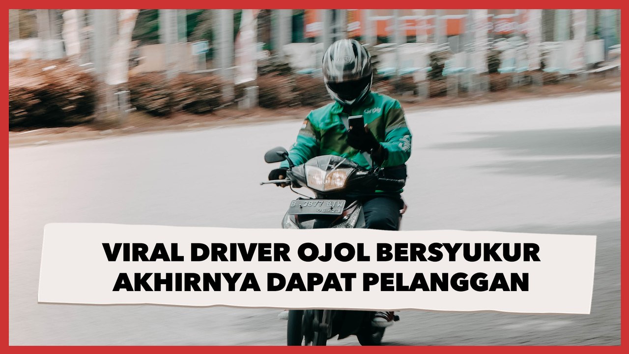 Viral Driver Ojol Bersyukur Akhirnya Dapat Pelanggan, Wanita Ini Langsung Berbagi Kebaikan
