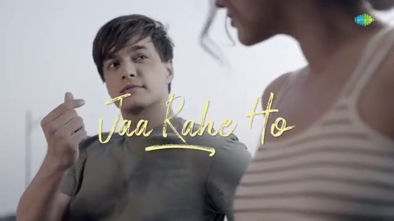 Jaa Rahe Ho  Mohsin Khan  Akanksha Puri  Kunaal Vermaa  Yasser Desai  Ranju V  Official Video