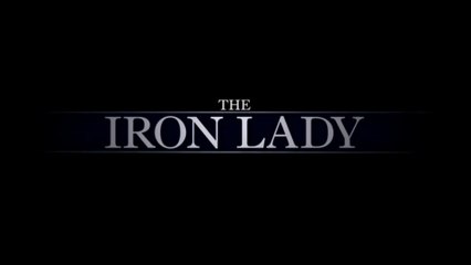 THE IRON LADY (2011) Trailer VO - HD