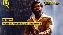 K.G.F: Chapter 2 Movie Review : Yash-Starrer is Worth The Hype | The Quint