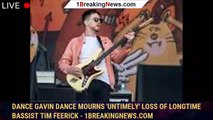 Dance Gavin Dance mourns 'untimely' loss of longtime bassist Tim Feerick - 1breakingnews.com