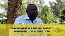Midiwo appeals the incumbent's win in Gem ODM nominations