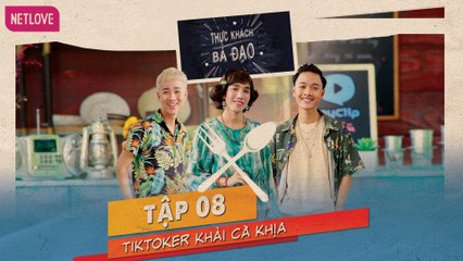 Thực Khách Bá Đạo | Ứng Tác Hack Não - Tập 08