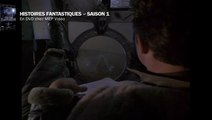 Histoires Fantastiques - saison 1 - épisode 5 Extrait vidéo VO