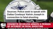 Report: Cowboys CB Kelvin Joseph is a Person of Interest in Fatal Shooting