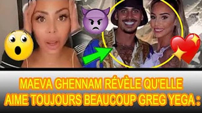 Cela a rendu Maeva Ghennam déterminée à reconquérir Greg Yega de Mélanie Orl ! :