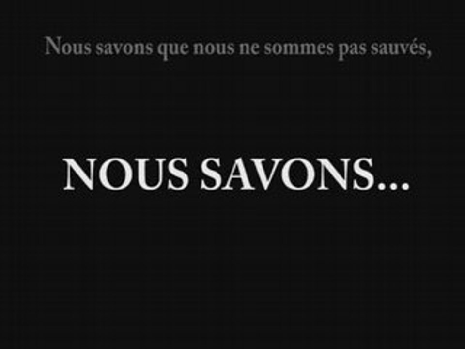 Nous savons...