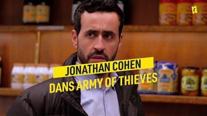 Comment a été casté Jonathan Cohen dans Army of Thieves