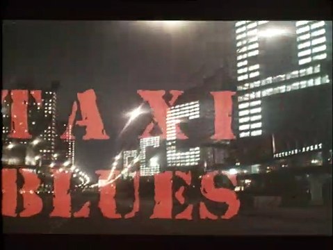 Taxi blues Bande-annonce VO