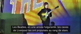 The Beatles: Eight Days a Week Bande-annonce VO