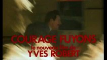 Courage, fuyons Bande-annonce VF