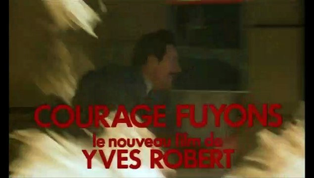 Courage, fuyons Bande-annonce VF