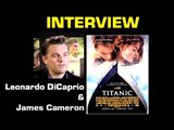 Interview - Leonardo DiCaprio et James Cameron