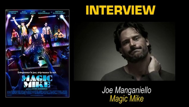 Joe Manganiello Interview : Magic Mike