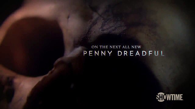 Penny Dreadful - saison 2 - épisode 4 Teaser VO
