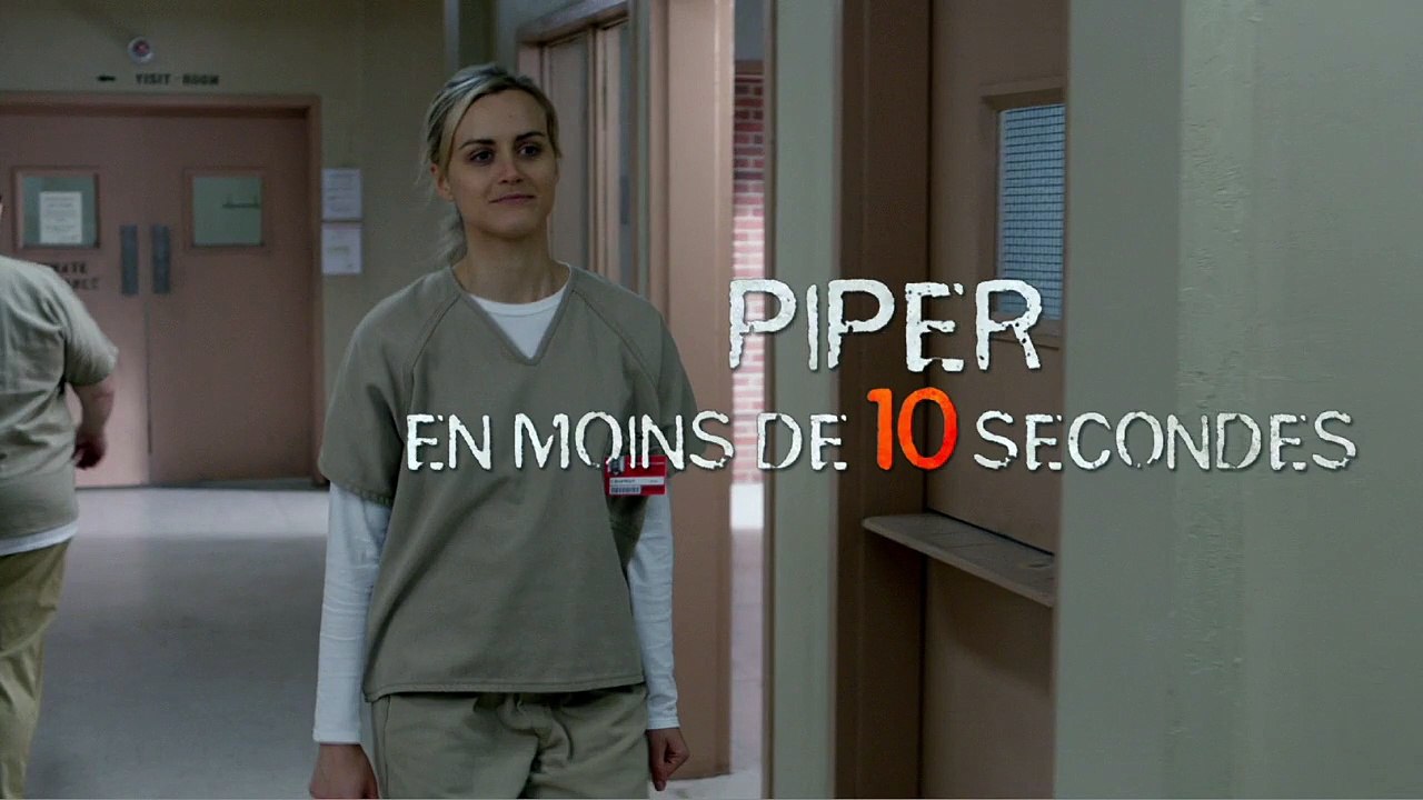 Orange Is The New Black - TEASER VF "Piper en moins de 10 secondes"
