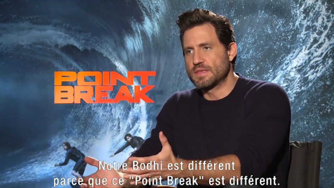Edgar Ramirez : "Notre Bodhi est différent parce que ce Point Break est différent"