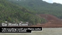 'I did everything I could' says Filipino mother who's child died in landslide
