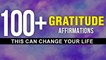 100+ Non-stop Daily Gratitude Affirmations | 21 Days Transformation | Positive Affirmations|Manifest