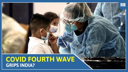 COVID fourth wave grips India?