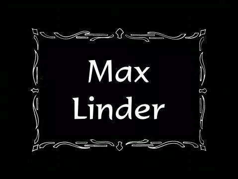 Le cinéma de Max Linder Bande-annonce VF