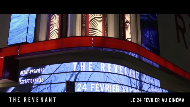 The Revenant - BONUS VOST L'avant-première à Paris