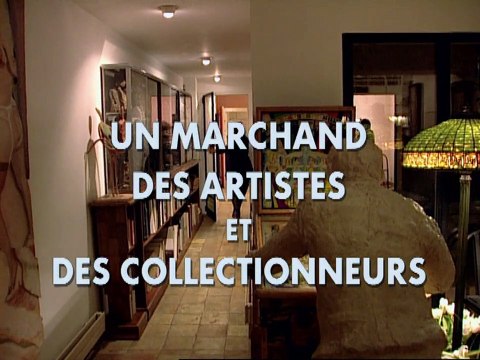 Un marchand, des artistes et des collectionneurs Bande-annonce VF