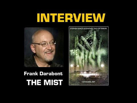 Frank Darabont Interview : The Mist