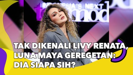 Tak Dikenali Livy Renata, Luna Maya Geregetan: Lucu Banget, Dia Siapa Sih?