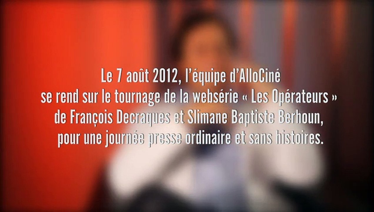 François Rollin Interview : Les Opérateurs