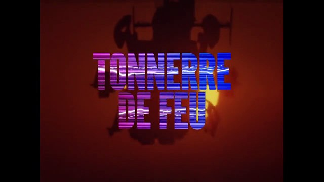 Tonnerre de feu bande-annonce VF