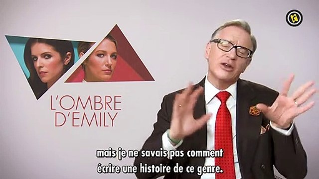 L'Ombre d'Emily : Je voulais aller à l'encontre des attentes des spectateurs avec ce film , confie Paul Feig